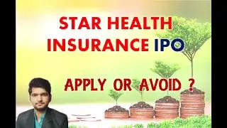 Star Health Insurance IPO Analysis, Review, Target, Future, Price, Latest News, GMP, Apply or Avoid?