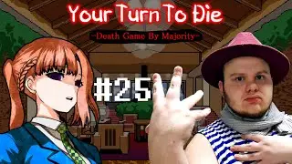 Играем в Русскую Рулетку по Крупному | Your Turn To Die | #25