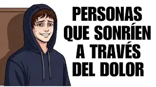 La Psicología de las Personas que Sonríen a Través del Dolor