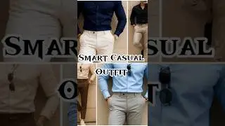 Smart Casual Outfit Ideas for Men | Style Tips for 2025 #shorts