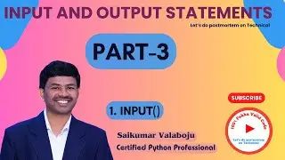 18.Understanding input() in Python-3 | Python Basics Explained