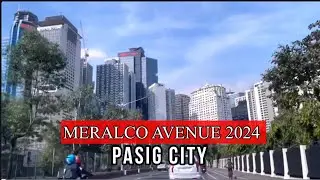 Meralco Avenue, Pasig City 2024