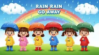 Rain Rain Go Away 🌈  Original Music & Lyrics