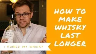 How long does whisky last?