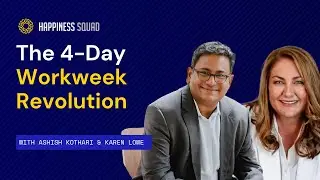 The 4-Day Workweek Revolution: Redefining Productivity and Human Flourishing with Karen Lowe