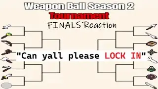 WEAPONBALLS SEASON 2 TOURNAMENT FINALS REACTION + COMMENTARY