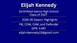 Elijah Kennedy #9 - Smithfield Selma High School 2025 Season Highlights