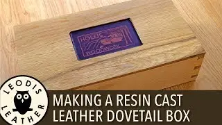 Making a Resin Cast Leather Dovetail Box