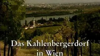Das Kahlenbergerdorf - Zwischen Wein und Wasser