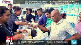 Sri Lanka&rsquo;s #1 Textile & Garment Industry Exhibition returns to Colombo from 5 &ndash; 7 March 2026!