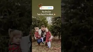 Twin Dad of the Week Spotlight! ✨
