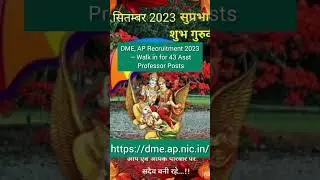 DME, AP Recruitment 2023 &ndash; Walk in for 43 Asst Professor Posts
