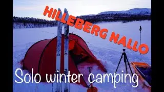 Solo winter camping in the Hilleberg Nallo