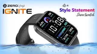Introducing Zerolifestyle Latest Smartwatch IGNITE | Sleek Square Design