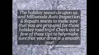 Millwoods Auto Inspection and Repairs: Preparing You  For Holiday Road Trips