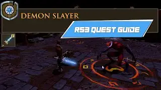 [RS3] Demon Slayer - COMPLETE RUNESCAPE 3 QUEST GUIDE