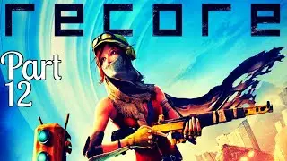 Let's Play ReCore Definitive Edition (Part 12) Electric Balls