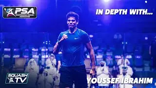 Squash: In Depth with... Youssef Ibrahim