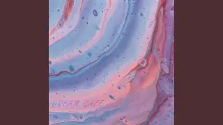 Dream Gaze