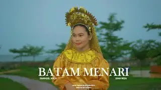 BATAM MENARI - EMANUEL ANDY FT JUAN REZA