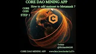 CORE MINING SATOSHI MAINNET LIVE ! HOW TO ADD CORE MAINNET TO METAMASK ! CORE MAINNET