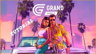 How to play Grand Mobile: Rp For The First Time | Tutorial For Beginners 2025