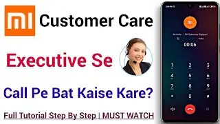 How To Contact Mi Customer Care In India | Mi Customer Care Ko Call Kaise Kare | Mi Helpline Number