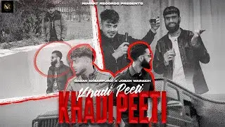 KHADI PEETI (Official Song) Gagan Akbarpuria | Joban Waraich | Latest Punjabi New Song 2025