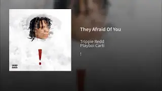 Trippie Redd - They Afraid Of You (432hz)