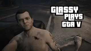 I fell through the map? GTA V W/GlassyGaming