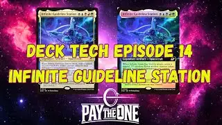 Infinite Guideline Station Deck Tech - Edge of Eternities Breaking Down The Deck 