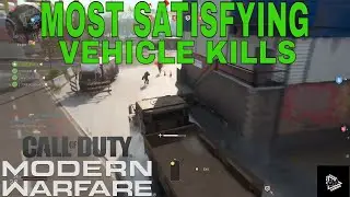 Call Of Duty Modern Warfare: Most Satisfying Vehicle Kills
