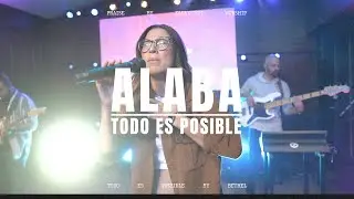 Praise(Alaba) + Todo es Posible | Español | Elevation Worship by Aposento Alto