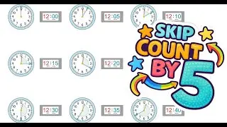 ⏰🎵 Skip Count by 5s Around the Clock | Telling Time Song for Kids