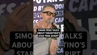 Simon Pegg on Quentin Tarantino&rsquo;s Star Trek Script 🚀🩸 #simonpegg  #tarantino  #startrek