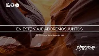 Made Me Glad - Hillsong Worship | COVER EN ESPAÑOL | MANANTIALES ADORA