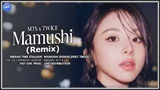Megan Thee Stallion - Mamushi (Remix) [feat. TWICE] (Line Distribution)