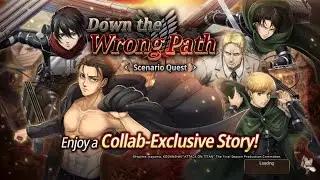 Down the Wrong Path(Scenario Quest) // Valkyrie Connect x Attack on Titan