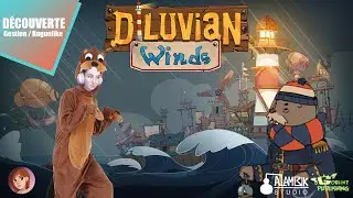 Diluvian Winds - Les ajouts depuis la d&eacute;mo sont trop cools !