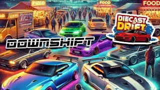 Epic Car Meet: Downshift x Diecast & Drift!
