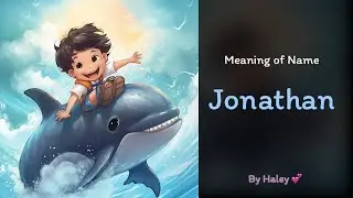 Meaning of boy name: Jonathan - Name History, Origin and Popularity