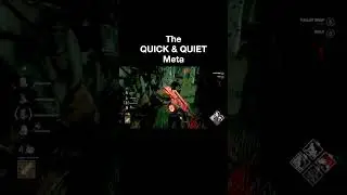 The QUICK & QUIET Meta | Dead by Daylight #shorts