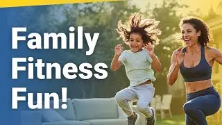 Family Fitness Fun: Easy & Engaging Workouts for Parents and Kids (Stay Active Together!)