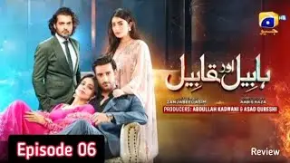 Habil aur Kabil Episode 06 Review by Top Smarties | Habil aur Kabil Epi 06 | Teaser | Promo | Review