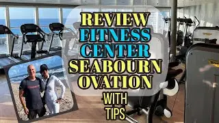 Подробный обзор фитнес-центра Seabourn Ovation Motion Studio + профессиональные советы!