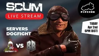 SCUM - DogFight Event 10 vs 10 Airplane Fight (SCUM Game) #SCUM