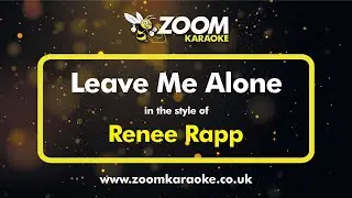 Renee Rapp - Leave Me Alone (Karaoke Version) with Lyrics On Screen