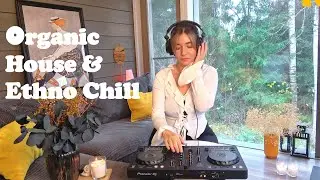 Organic House / Ethno Chill  | Relaxing DJ Set by Mira La Lune