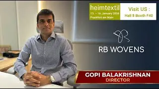RB Wovens Индия | Гопи Балакришнан, директор | Интервью перед Heimtextil 2026