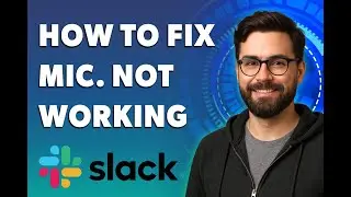 How To Fix Microphone Not Working On Slack [2026 Guide]